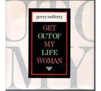Gerry Rafferty - Get Out Of My Life Woman