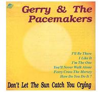 Gerry & The Pacemakers - Don't let the sun catch you crying