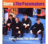 Gerry & The Pacemakers - Ferry cross the Mersey (compilation, 9 tracks)