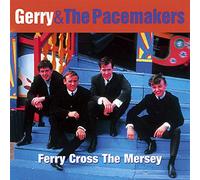 Gerry & The Pacemakers – Ferry Cross the Mersey: The Best of Gerry & The Pacemakers – BMG