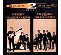 Gerry & the Pacemakers/Freddie - Back to Back Hits