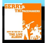 Gerry & The Pacemakers - How You Do It 'The Live Album' [Import]