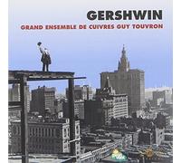 Gerschwin - Interprete Par L'Ensemble De Cuivres - Guy Touvron