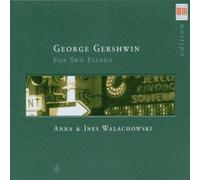 Gershwin, G. - Gershwin for 2 Piano's