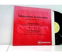 Gershwin, George - Sinfonieorchester Des Südwestfunks Leitung: Kazimierz Kord - Konzert für Klavier und Orchester in F / Peter Tschaikowsky: "Romeo und Julia"