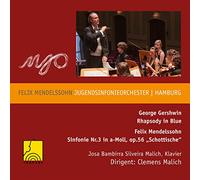 Gershwin - Gershwin: Rhapsody in Blue; Mendelssohn: Symphony No. 3 in A minor, Op 56 "Scottish"