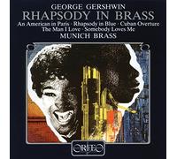 Gershwin : Oeuvres arrangées pour cuivres. Munich Brass.