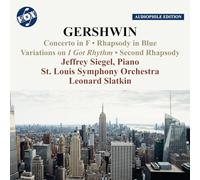Gershwin: Piano Concerto In F; Rhapsody No. 2; I Got Rhythm Variations; Rhapsody In Blue