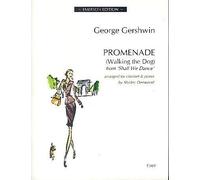 Gershwin: Promenade (Walking the Dog) for Clarinet & Piano, arr. Denwood by George Gershwin (2009-01-01)