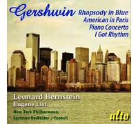 Gershwin : Rhapsody in Blue - American in Paris. Bernstein.