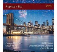 Gershwin : Rhapsody in Blue - Concerto en fa. Muck : Concerto pour piano. Eichinger, Richter.