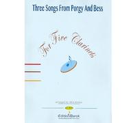 GERSHWIN - Songs (3) from Porgy and Bess para 5 Clarinetes (Kovacs)