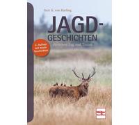 Gert G. von Harling Jagd-Geschichten: zwischen Tag und Traum (Tapa dura)