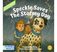 Gert & Raz | Speckle Saves the Stormy Day: How We Stay Safe in a Scary Storm (Gert & Raz: TIME FOR FUN)