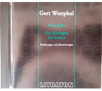 Gert Westphal - Das Schweigen der Sirenen. Erzählungen und Betrachtungen (Ein Landarzt - Auf der Galerie - Vor dem Gesetz - Eine kaiserliche Botschaft - Das Schweigen ... Kübelreiter - Die Prüfung - Nachts - u.a.)