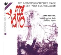 Gert Westphal - Ecce Homo, Die Leidensgeschich