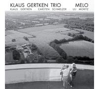 Gertken, Klaus -Trio- - Melo