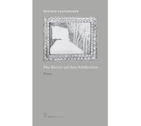 Gertrud Leutenegger Das Klavier auf dem Schillerstein: Prosa (Tapa blanda)