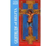 Gertrude of Helfta: The Herald of Divine Love (Classics of Western Spirituality)