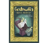 Gertrudis busca trabajo
