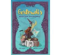 Gertrudis necesita vacaciones: 2