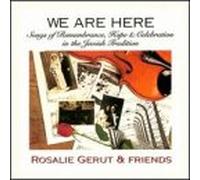Gerut, Rosalie - We Are Here