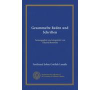 Gesammelte Reden und Schriften (v.7): herausgegben und eingeleitet von Eduard Bernstein