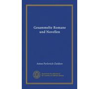 Gesammelte Romane und Novellen