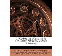 Gesammelte Schriften: Gesammt-Ausg. in Zwölf Bänden