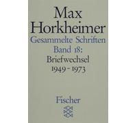 Gesammelte Schriften in 19 Bänden: Band 18: Briefwechsel 1949-1973: 7392