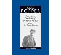 Gesammelte Werke in deutscher Sprache: Band 5: Die offene Gesellschaft und ihre Feinde. Band I: Der Zauber Platons: 5,1 (Karl R. Popper-Gesammelte Werke)