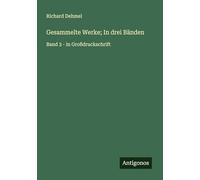 Gesammelte Werke; In drei Bänden: Band 3 - in Großdruckschrift