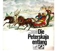 Gesangs- und Tanzensemble der Sowjetischen Armee/Alexandrow - Der Peterskaja entlang / Vinyl single [Vinyl-Single 7'']