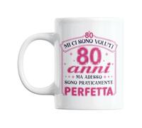Gesar Taza 80 años mujer - Taza con texto "Me ci sono bisogno 80 anni ma ahora sono Praticamente Perfetta" - Regalo cumpleaños 80 años - Gadget mujer para mamá, abuela, amiga, hermana