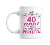 Gesar - Taza de 40 años para mujer, con texto en inglés "Mi ci sono voruti 40 anni ma ahora sono praticamente perfecta" - Regalo cumpleaños 40 años - Gadget mujer para mamá, amiga, hermana, collega