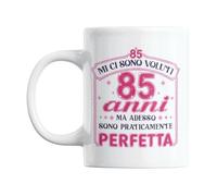 Gesar - Taza de 85 años para mujer, con texto en inglés "Me ci sono takuti 85 anni ma ahora sono praticamente perfecta" - Regalo cumpleaños 85 años - Gadget mujer para mamá, abuela, bisabuela, amiga