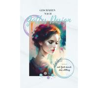 Geschaffen nach Gottes Design: Tagebuch: Mit Gott durch den Alltag