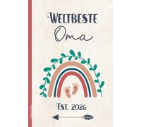 Geschenk für Oma: NOTIZBUCH WELTBESTE OMA Geschenkidee für Baby Ankündigung für Großmutter oder Dankeschön für beste Omi liniertes Notizheft mit Regenbogen ein Danke für Omas und beste Mama