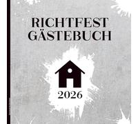 Geschenk für Richtfest: Gästebuch Richtfest ein Hausbau Buch mit vorgedruckte Fragen zum Ausfüllen mit Gästeliste Erinnerungsbuch zur Einweihung des Eigenheims für neue Hausbesitzer Eigentümer