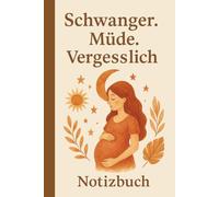 Geschenk für Schwangere - Witziges Notizbuch mit liebevollem Humor | Perfekte Geschenkidee für werdende Mamas: Ein Geschenk für Schwangere, das den ... zum Festhalten von Gedanken, To-do
