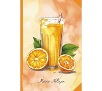 Geschenk mit Orangen: Notizbuch mit Orangensaft ein schönes Notizheft A5 liniert mit halber Orange als Tagebuch Schreibheft oder Schulheft coole Geschenkidee für Orangenliebhaber