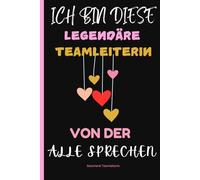 Geschenk Teamleiterin: Notizbuch A5 liniert ein Geschenk für Teamkollegin zum Geburtstag die schöne Geschenkidee für Team-Leiterin das Buch für Notizen