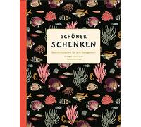 Geschenkpapier-Buch: Schöner schenken - Geschenkpapiere für jede Gelegenheit (I love my Ocean)