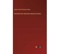 Geschichte der deutschen National-Literatur