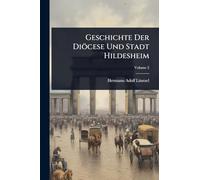 Geschichte Der Diöcese Und Stadt Hildesheim