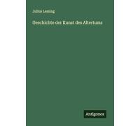 Geschichte der Kunst des Altertums
