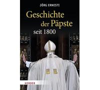 Geschichte der Päpste seit 1800