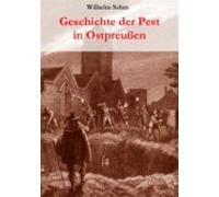 Geschichte Der Pest In Ostpreussen (ebook)