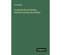 Geschichte der poetischen National-Literatur der Hebräer
