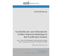 Geschichte der zum Verbande der Großen National-Mutterloge in den Preußischen Staaten